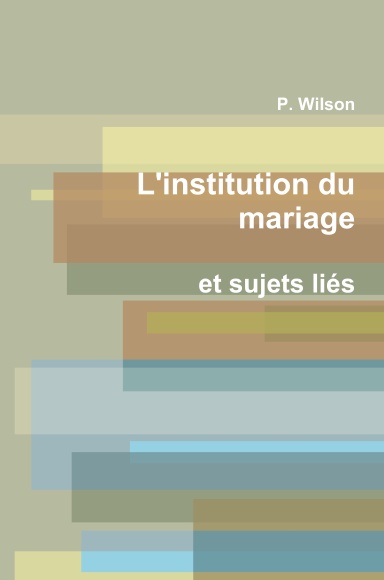 L'institution du mariage