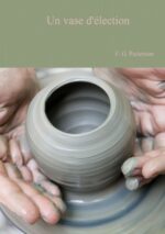 Un vase d&rsquo;élection