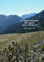Le rassemblement des saints selon l&rsquo;Écriture (fasc.3)