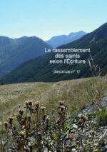 Le rassemblement des saints selon l&rsquo;Écriture (fasc.1)