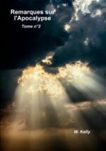 Remarques sur l&rsquo;Apocalypse – Tome 2