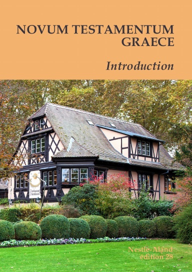 Novum Testamentum Graece - Introduction et Annexe