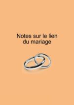 Notes sur le lien du mariage